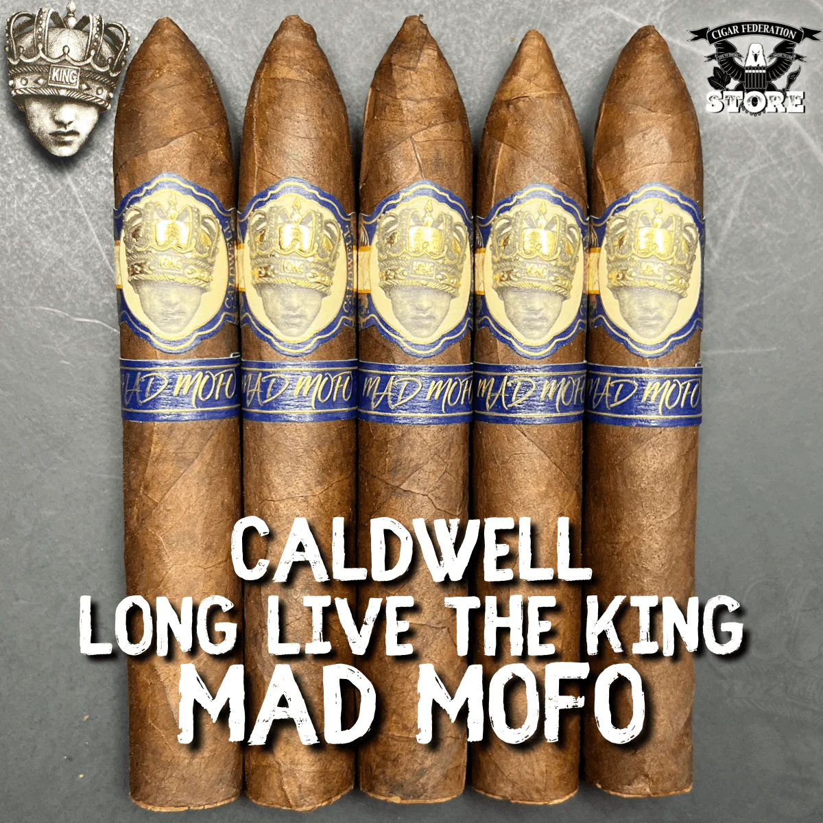 Caldwell Long Live the King MAD MOFO L.E.