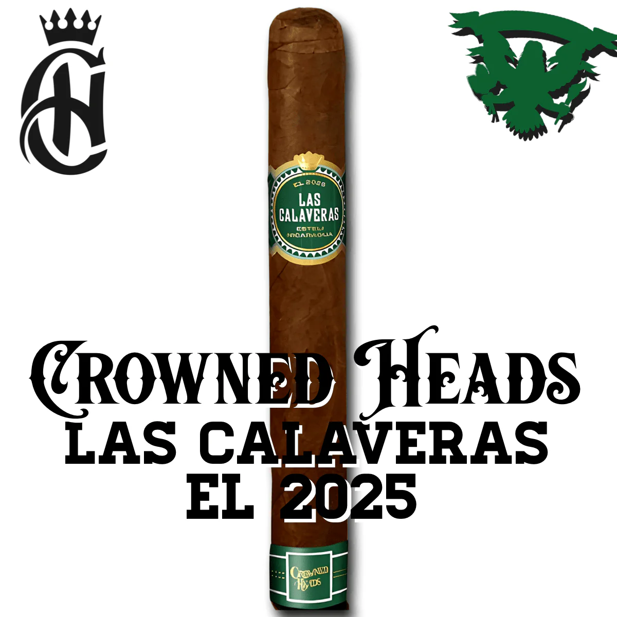 CROWNED HEADS LAS CALAVERAS EL 2025