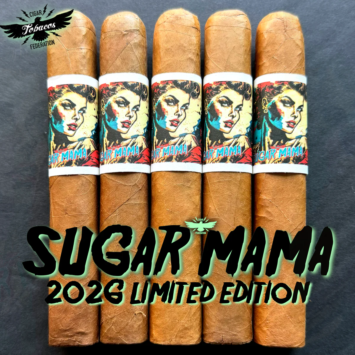 SUGAR MAMA 2026 L.E.